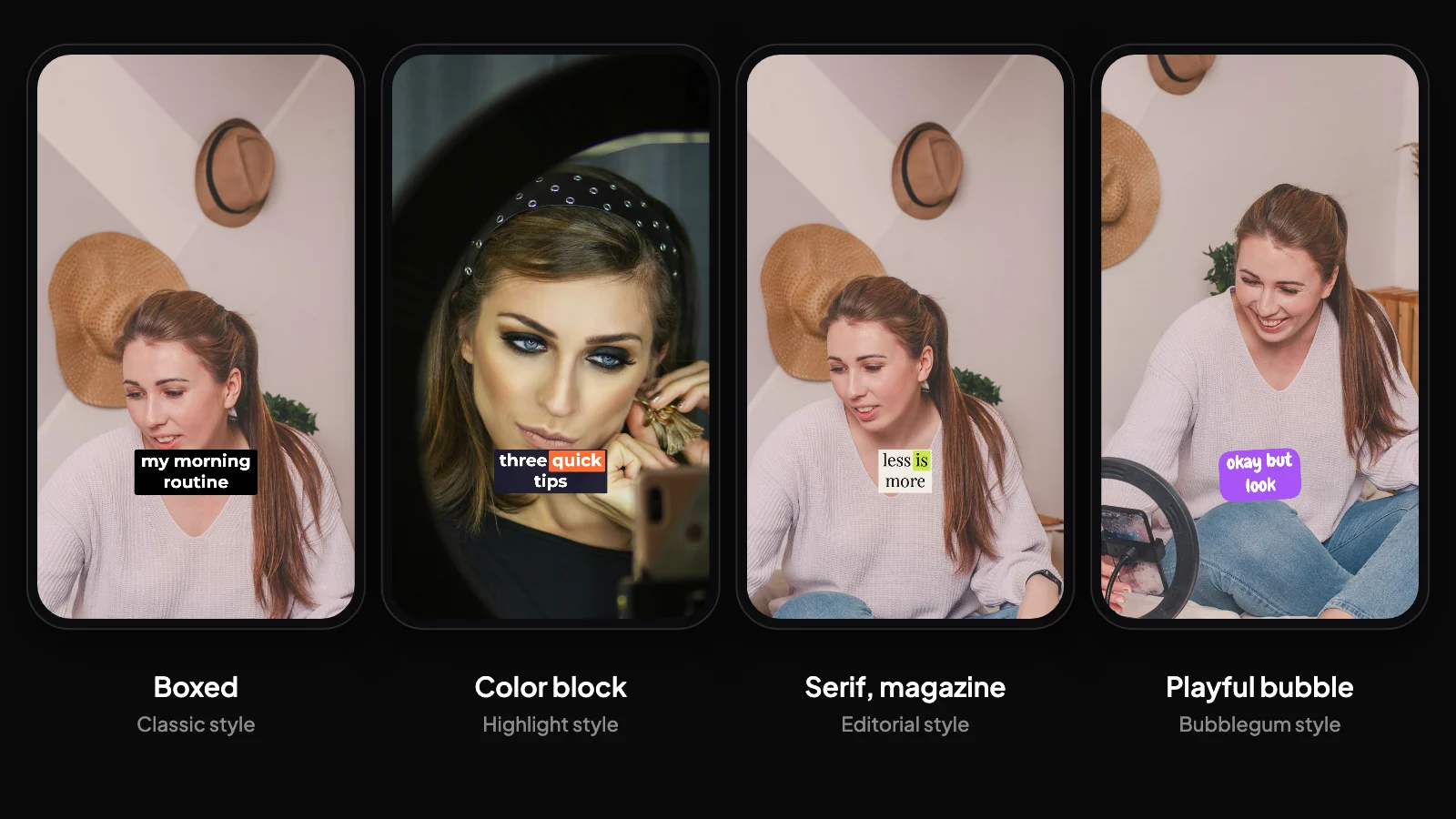 Four vertical videos side by side with boxed, color block, serif magazine and playful bubble subtitle styles